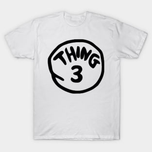 THING 3 T-Shirt